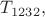 $T_{1232},$