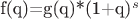 f(q)=g(q)*(1+q)^s