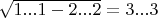 $\sqrt {1...1-2...2}=3...3$
