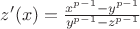 $z'(x)=\frac{x^{p-1}-y^{p-1}}{y^{p-1}-z^{p-1}}$