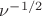 $ \nu^{-1/2}$