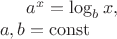 $a^x = \log_b x, \\a, b = \operatorname{const}$