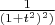 $\frac {1} {(1+t^2)^2)}$
