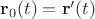 $\mathbf r_0(t)=\mathbf r'(t)$