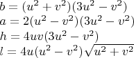$\\b=(u^2+v^2)(3u^2-v^2)\\
a=2(u^2-v^2)(3u^2-v^2)\\
h=4uv(3u^2-v^2)\\
l=4u(u^2-v^2)\sqrt{u^2+v^2}$