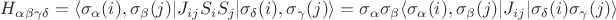 $H_{\alpha \beta \gamma \delta} = \langle \sigma_{\alpha}(i), \sigma_{\beta}(j)| J_{ij} S_i S_j | \sigma_{\delta}(i),  \sigma_{\gamma}(j) \rangle = \sigma_{\alpha} \sigma_{\beta} \langle \sigma_{\alpha}(i), \sigma_{\beta}(j)| J_{ij}| \sigma_{\delta}(i) \sigma_{\gamma}(j) \rangle $