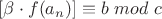 $\left[ \beta \cdot f(a_n) \right] \equiv b \ mod \ c \ $