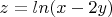 $z=ln(x-2y)$