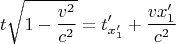 $$t\sqrt{1-\frac{v^2}{c^2}}= t_{x_1'}'+\frac{vx_1'}{c^2}$$