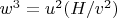 $w^{3}=u^{2}(H/v^{2})$