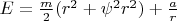 $ E= \frac{m}{2}(\dor r^2 + \psi^2 r^2) + \frac{a}{r} $