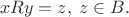 $$xRy=z, \; z\in B.$$