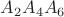 $A_2A_4A_6$
