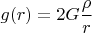 $g(r)=2G\dfrac{\rho}{r}$
