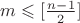 $ m \leqslant [ \frac{n-1}{2} ] $