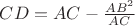 $CD=AC-\frac{AB^2}{AC}$