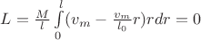 $L=\frac{M}{l}\int\limits_{0}^{l}(v_m-\frac{v_m}{l_0}r)rdr=0$