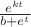 $\frac{e^{kt}}{b + e^t}$
