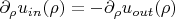 $\partial_\rho u_{in}(\rho)=-\partial_\rho u_{out}(\rho)$