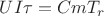$UI\tau=CmT_r$