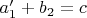 $a_1'+b_2=c$