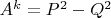 $A^k=P^2-Q^2$