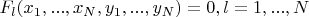 $F_l(x_1,...,x_N,y_1,...,y_N)=0,l=1,...,N $