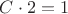 $C\cdot 2=1$