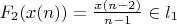 $F_2(x(n))=\frac{x(n-2)}{n-1} \in l_1$