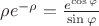 $\rho e^{-\rho}=\frac{e^{\cos\varphi}}{\sin\varphi}$