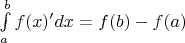 $\int\limits_a^b f(x)' dx = f(b)-f(a)$