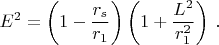 $$E^2=\left(1-\frac{r_s}{r_1}\right)\left(1+\frac{L^2}{r_1^2}\right)\,.$$