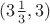 $(3{1\over 3},3)$