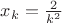 $x_k=\frac{2}{k^2}$
