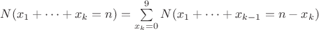 $N(x_1+\dots+x_k=n) = \sum\limits_{x_k=0}^9 N(x_1+\dots+x_{k-1}=n-x_k)$