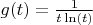$g(t)=\frac {1}{t\ln(t)}$