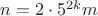 $n=2\cdot 5^{2k}m$