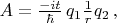 $A=\frac{-it}{\hbar}\,q_1\frac{1}{r}q_2 \, ,$