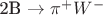2B \to \pi^+W^-