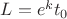 $L = e^kt_0$