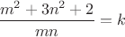 $\dfrac{m^2+3n^2+2}{mn}=k$