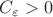 $C_{\varepsilon}>0$