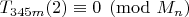 $T_{345m}(2)\equiv 0\pmod{M_n}$