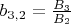 $b_{3,2} = \frac{B_3}{B_2}$