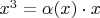 $x^3=\alpha(x)\cdot x$