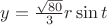$y=\frac{\sqrt{80}}{3}r\sin t$