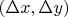 $(\Delta x, \Delta y)$
