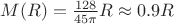 $M(R)=\frac{128}{45\pi}R\approx0.9R$