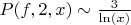 $P(f,2,x) \sim \frac {3} {\ln(x)}$
