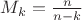 $M_k=\frac{n}{n-k}$